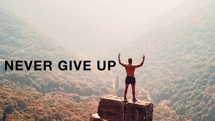 Never Give Up